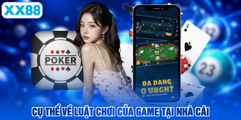 Cụ thể về luật chơi của game tại nhà cái