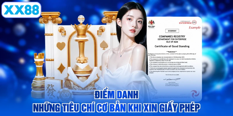 Điểm danh những tiêu chí cơ bản khi xin giấy phép