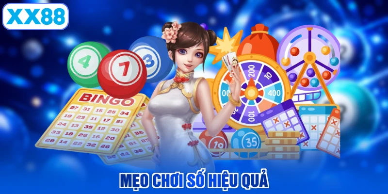 Mẹo chơi số hiệu quả